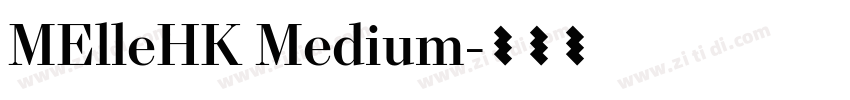 MElleHK Medium字体转换